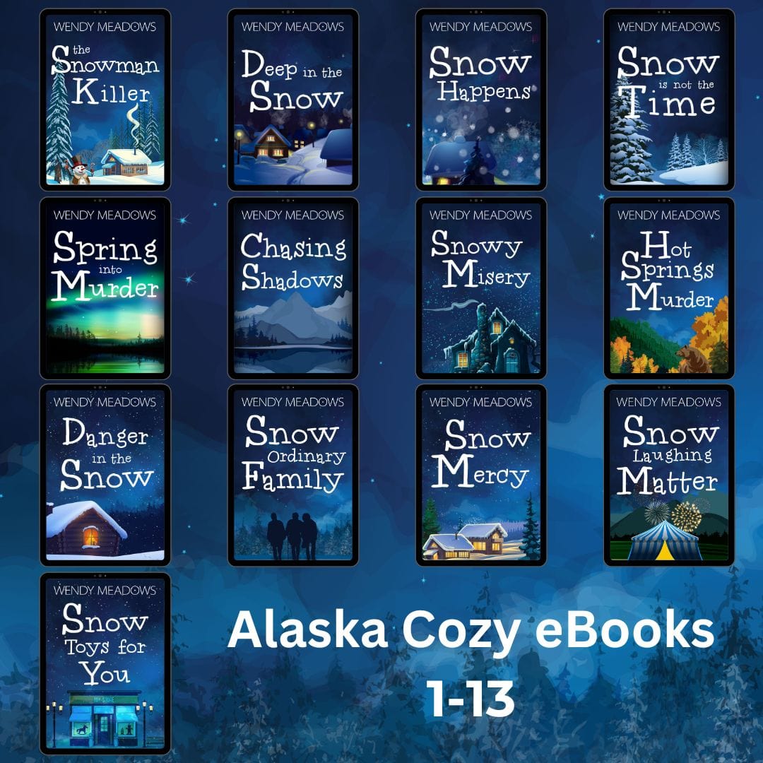 Wendy Meadows Alaska Cozy eBooks 1-13