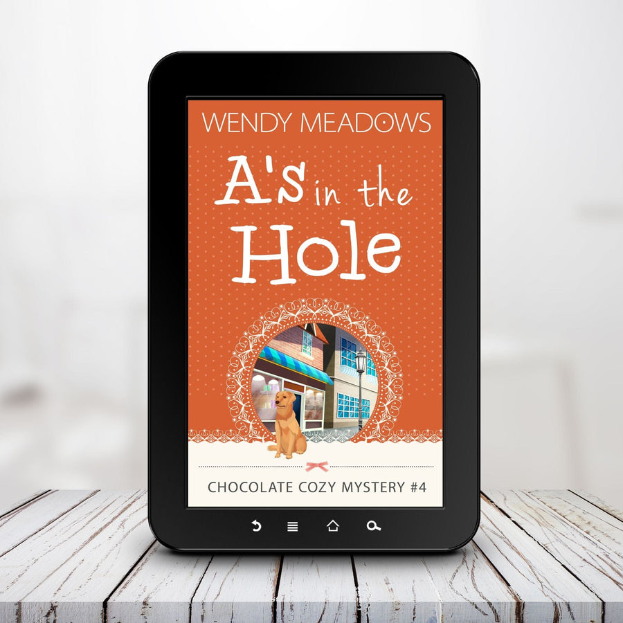 Wendy Meadows Cozy Mystery A's in the Hole (EBOOK)