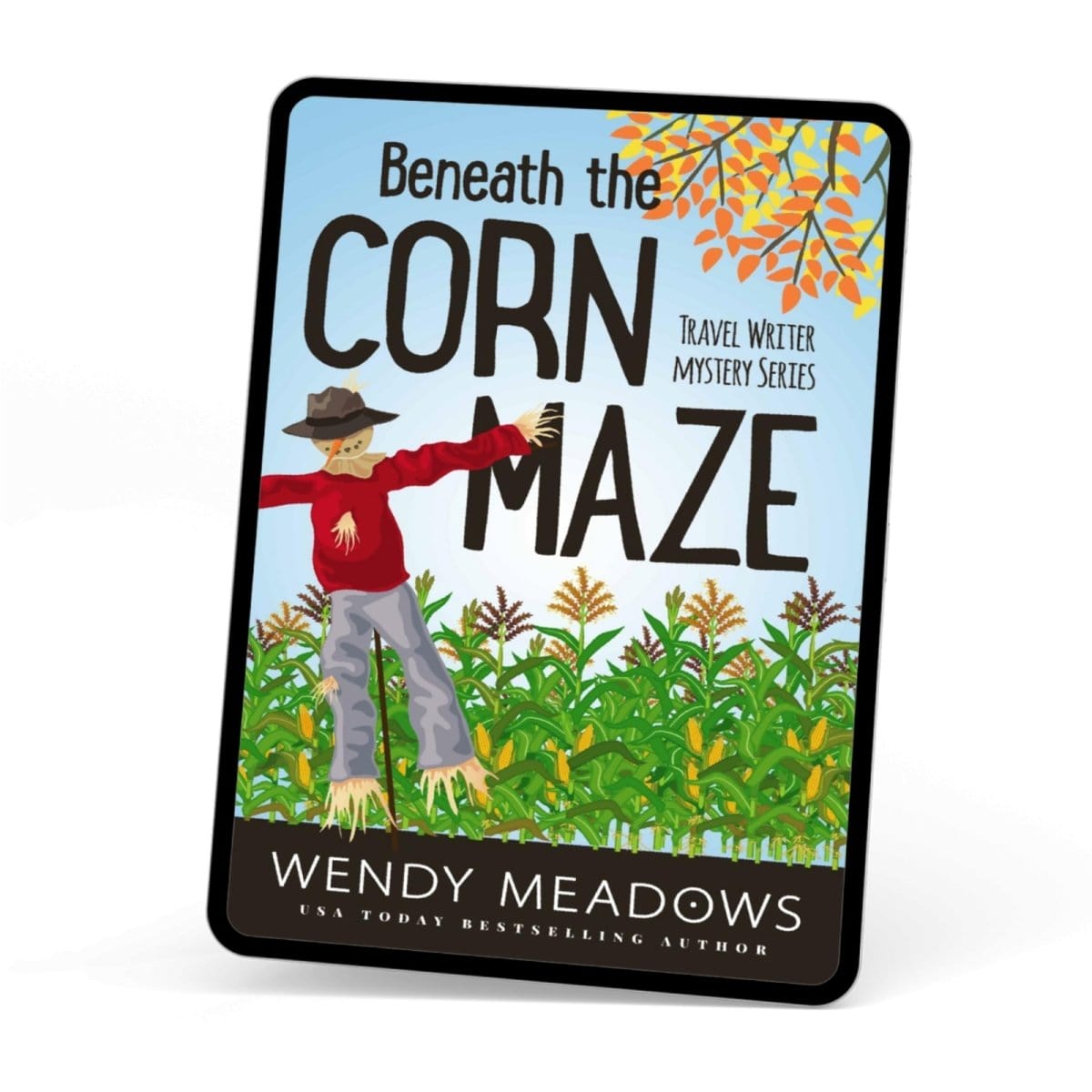 Wendy Meadows Cozy Mystery Beneath the Corn Maze (EBOOK)