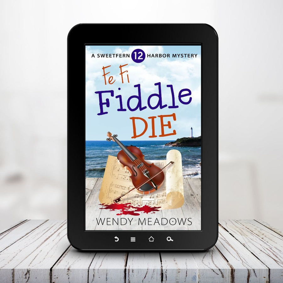 Wendy Meadows Cozy Mystery Fe Fi Fiddle Die (EBOOK)