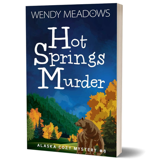 Wendy Meadows Cozy Mystery Hot Springs Murder (PAPERBACK)