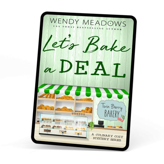 Wendy Meadows Cozy Mystery Let's Bake a Deal (EBOOK)