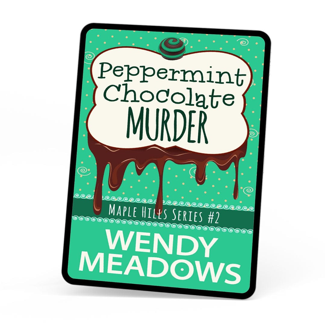 Wendy Meadows Cozy Mystery Peppermint Chocolate Murder (EBOOK)