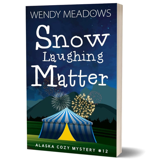 Wendy Meadows Cozy Mystery Snow Laughing Matter (PAPERBACK)