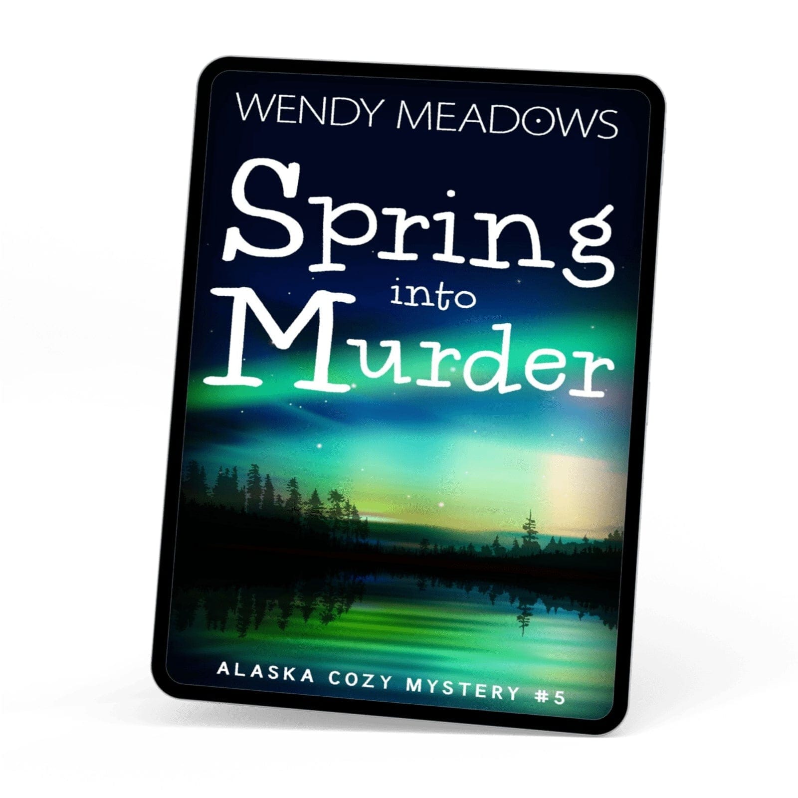 Wendy Meadows Cozy Mystery Spring into Murder (EBOOK)
