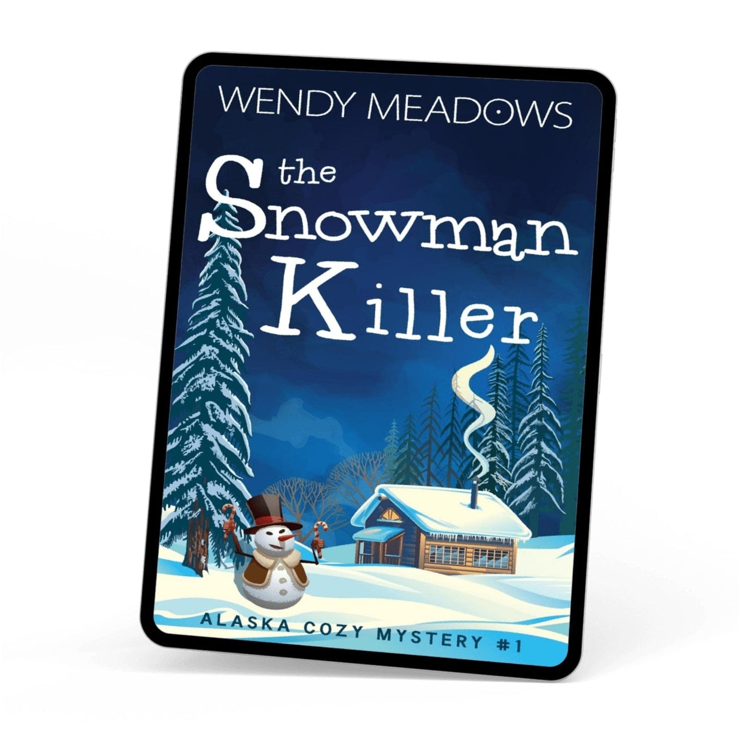 Wendy Meadows Cozy Mystery The Snowman Killer (EBOOK)