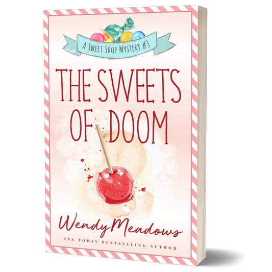 Wendy Meadows Cozy Mystery Paperback The Sweets of Doom (PAPERBACK)