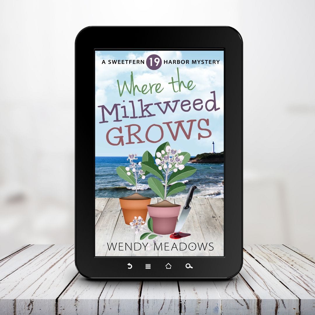 Wendy Meadows Cozy Mystery Where the Milkweed Grows (EBOOK)