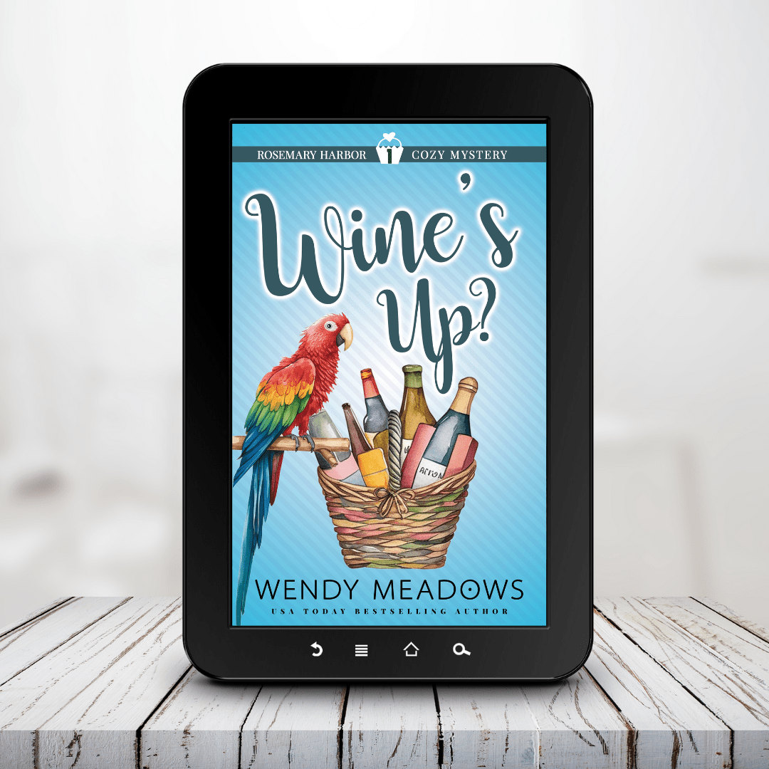 Wendy Meadows Cozy Mystery Wine's Up? (EBOOK)